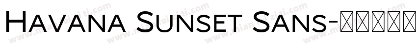 Havana Sunset Sans字体转换